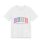 BRUH "Formerly Known As Mom" Tee - Funny Mom Retirement Shirt