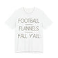 Football Flannels Fall Y'all T-Shirt