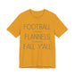 Football Flannels Fall Y'all T-Shirt