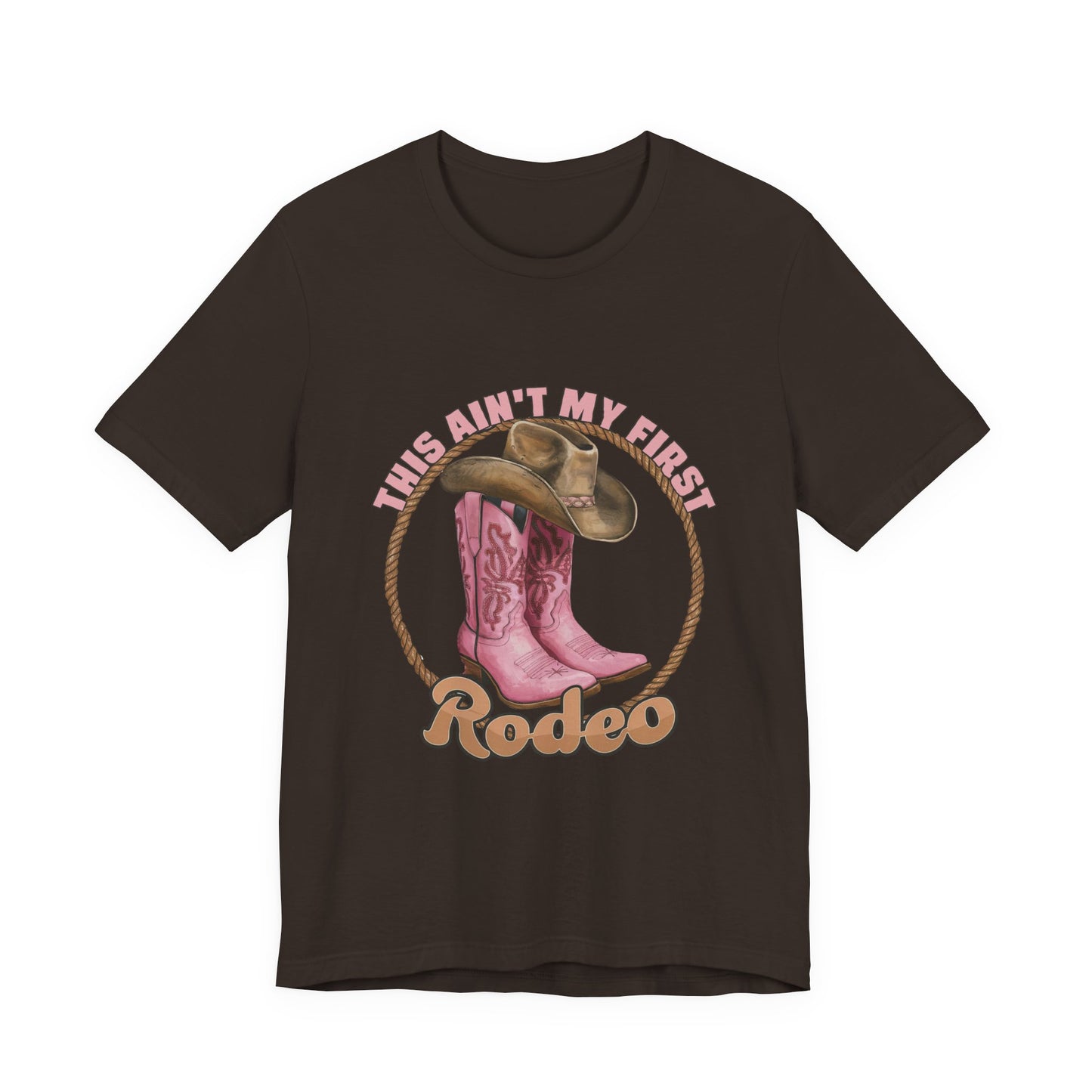 Rodeo Tee — "This Ain't My First Rodeo" Pink Boots & Cowboy Hat Graphic